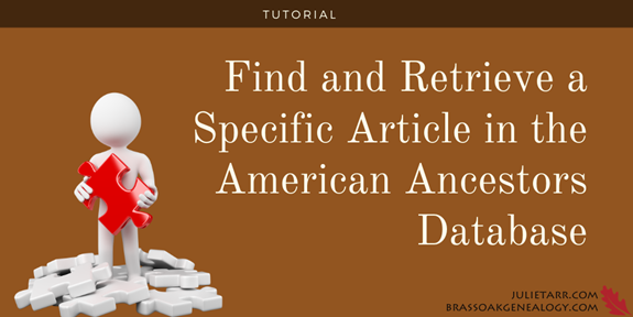 Find & Retrieve a Specific Article in the American Ancestors Database