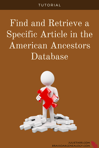 Find & Retrieve a Specific Article in the American Ancestors Database #genealogy
