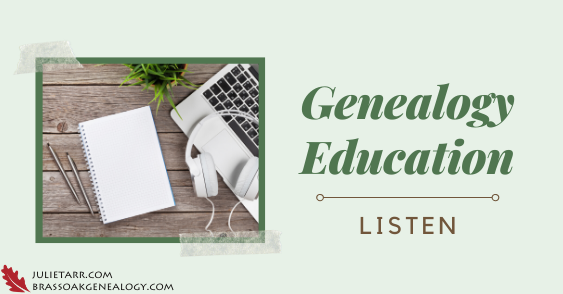 Genealogy Education: Listen