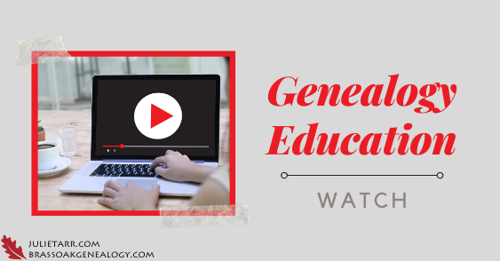 Genealogy Education: Watch